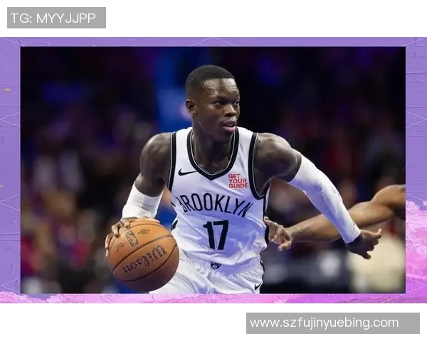 丹尼斯施罗德在NBA赛场上的崛起与挑战分析