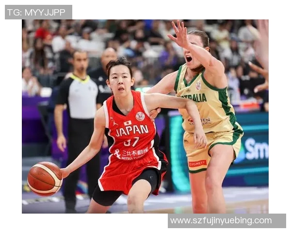 女篮亚洲杯激战日本队中国女篮力争夺冠展现实力与风采