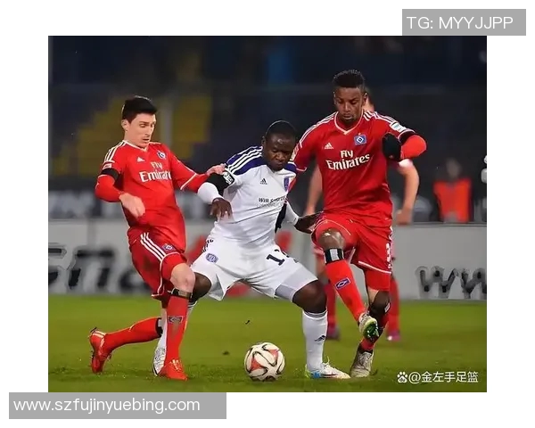 贺芬咸与汉堡的激烈对决揭示德甲争冠新态势